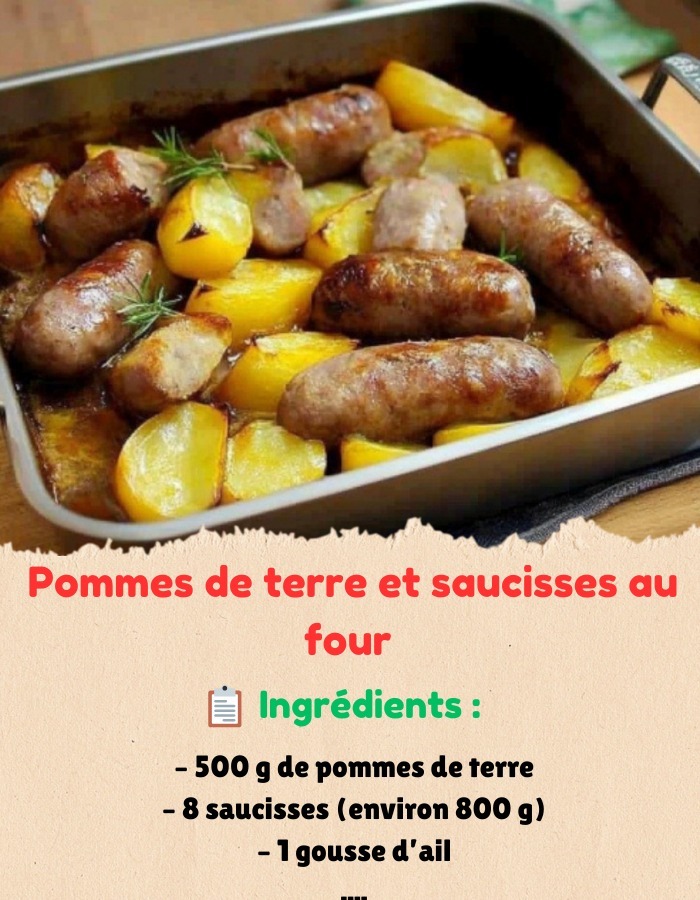 Pommes de terre et saucisses au four